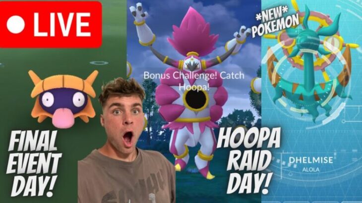 ✨Hoopa Raid Day In Pokemon Go & Beloved Buddies FINAL DAY LIVE!✨