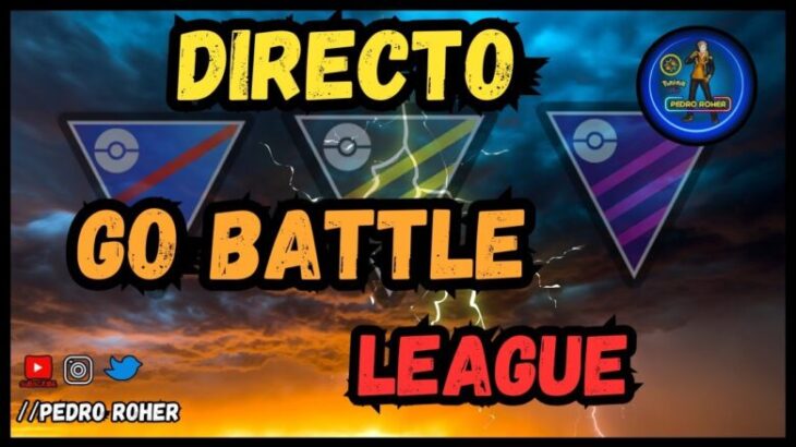 Directo Liga Super Pokémon GO y Combates con Suscritores