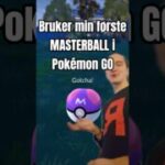 Bruker min første Masterball i Pokémon GO!