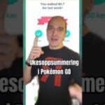 Ukesoppsummering i Pokémon GO