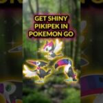 GET SHINY PIKIPEK IN POKEMON GO!