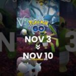 The First Week of November in Pokémon GO (Nov 3 – 10)