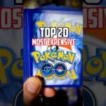 Most Expensive Pokémon Go Trading Cards!