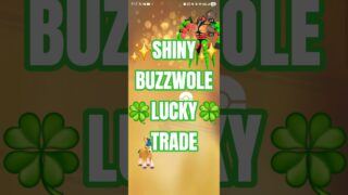 ✨🍀SHINY BUZZWOLE LUCKY TRADE! Pokémon Go!