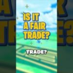 I Remote Traded a Forever Friend in Pokemon GO. Is it a fair trade? #pokemon #pokemongo #pogo
