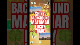 ✨🍀SHINY MALAMAR LUCKY TRADE! POKÉMON GO!