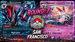 Zoroark VS Sylveon World Championship 2026 San Francisco Round 7